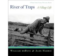 River of Traps: A New Mexico Mountain Life