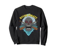 River Pirate Rafting Paddling Canadian Canoeist Funny Kayak Sweatshirt