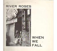 River Roses - When we fall (1991) [VINYL]