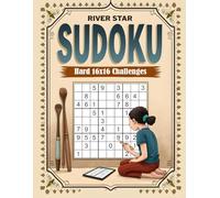 River Star Sudoku - Hard 16×16 Challenges: Extreme logic puzzles for youngers - 50 intense 16×16 Sudoku grids + 50 solutions (Sudoku Mastery)