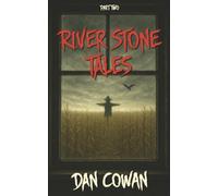 River Stone Tales: Part Two