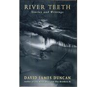 River Teeth: Stories and Writings