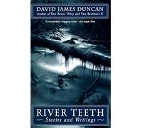 River Teeth: Stories and Writings