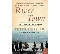 River Town: Two Years on the Yangtze (P.S.)