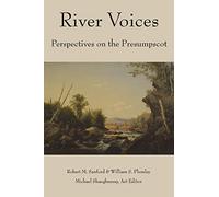 River Voices: Perspectives on the Presumpscot