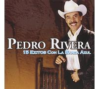 Rivera Pedro - 15 Exitos Con La Banda Azul [Us Import]