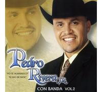 Rivera, Pedro Jr. - Con Banda Vol 2