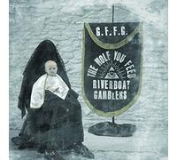 Riverboat Gamblers - Wolf You Feed [VINYL]
