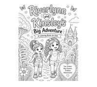 Riverlynn and Kinsley's Big Adventure: Coloring Book