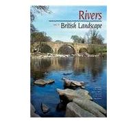 Rivers and the British Landscape