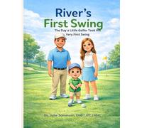 River's First Swing: The Day a Little Golfer Took His Very First Swing