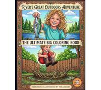 River's Great Outdoors Adventure: The Ultimate Adventure Coloring Book