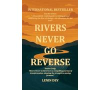 Rivers Never Go Reverse