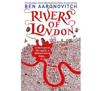 Rivers of London (A Rivers of London novel)