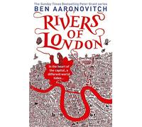 Rivers of London by Ben Aaronovitch (2011-09-01)