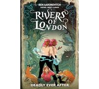 Rivers Of London: Deadly Ever After