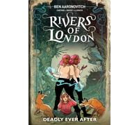 Rivers Of London: Deadly Ever After