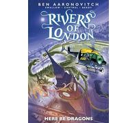 RIVERS OF LONDON HERE BE DRAGONS By James Swallow (Paperback) (9781787740921)
