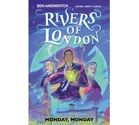 Rivers of London Vol. 9: Monday, Monday