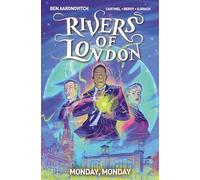 Rivers of London Vol. 9: Monday, Monday