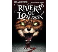Rivers of London Volume 5: Cry Fox: (Rivers of London 5)