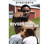 Rivers Wash Over Me [DVD] [2009] [Region 1] [US Import] [NTSC]