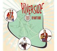 Riverside Trio - My Baby's Gone