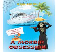 Riya Aarini A Morbid Obsession: A Grim Reaper Comedy Adventure Paperback Book Riya Aarini Multicolor