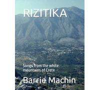 RIZITIKA: Songs from the white mountains of Crete