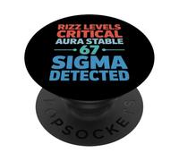 Rizz Levels Critical Aura Stable 67 Sigma Detected Six Seven PopSockets Adhesive PopGrip