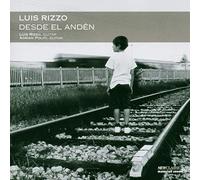 Luis Rizzo - Desde El Anden