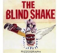 Rizzograph by The Blind Shake (2007-10-30)