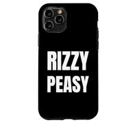 Rizzy Peasy! Funny Charismatic And Rizz Case for iPhone 11 Pro