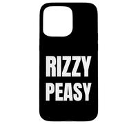 Rizzy Peasy! Funny Charismatic And Rizz Case for iPhone 15 Pro Max