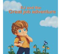 RJ and the great job adventure