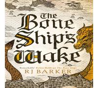 RJ Barker Bone Ship's Wake Paperback Book RJ Barker Multicolor