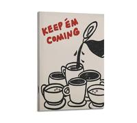 RJKAMUE Keep Em Coming Coffee Print, Hand-Drawn Retro Espresso Poster Poster, Decorative Painting Canvas Wall Art Trendy Print For Bedroom Living Room24x36inch(60x90cm) Frame-style
