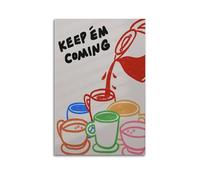 RJKAMUE Keep Em Coming Coffee Print, Hand-Drawn Retro Espresso Poster1 Poster, Decorative Painting Canvas Wall Art Trendy Print For Bedroom Living Room08x12inch(20x30cm) Unframe-style-2