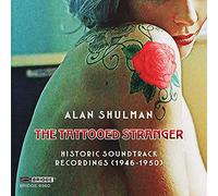 Rko Radio Pictures Orchestra - Alan Shulman: The Tattooed Stranger