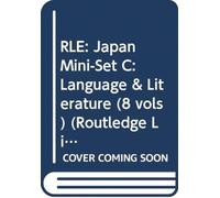 RLE: Japan Mini-Set C: Language & Literature (8 vols)