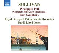 Rlpo:Lloyd Jones - Sullivan: Pineapple Poll and Irish Symphony