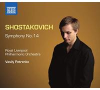 Rlpo: Petrenko – Shostakovich: Symphony No. 14 – NAXOS