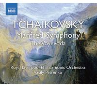 Pyotr Il'yich Tchaikovsky - Tchaikovsky: Manfred Symphony; The Voyevoda (2008)