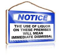 RLVH Bathroom Hanging Decor Notice The Use Of Liquor On These Premises Will Mean Immediate Dismissal Wooden Sign Summer Decorations For Home My Way(23X35CM)