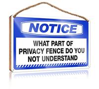 RLVH Sayings On Wooden Signs Notice What Part Of Privacy Fence Do You Not Understand Wooden Sign Plaque Sign Office Decor For Men(15X28CM)
