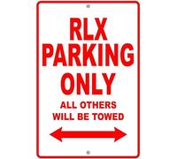 RLX Parking Only All Others Will Be Towed Reserved Parking Garage Sign