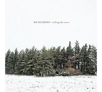 RM Hubbert : Telling the Trees VINYL 12" Album (2016) NEW Amazing Value