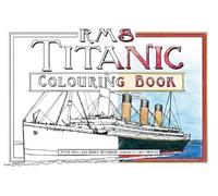 RMS Titanic Colouring Book