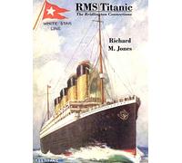 RMS Titanic - The Bridlington Connections