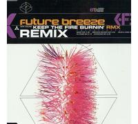Rmx Keep the Fire Burnin'